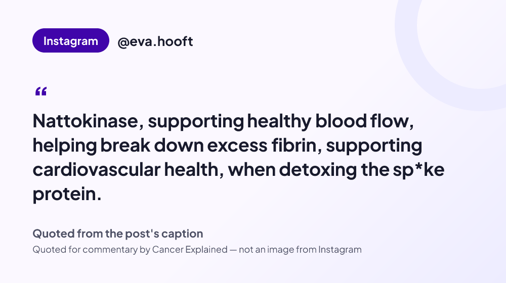 Quote card reading: "Nattokinase, supporting healthy blood flow, helping break down excess fibrin, supporting cardiovascular health, when detoxing the sp*ke protein." — @eva.hooft